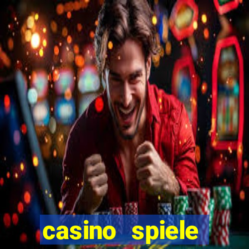 casino spiele echtes geld