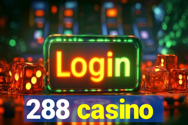 288 casino