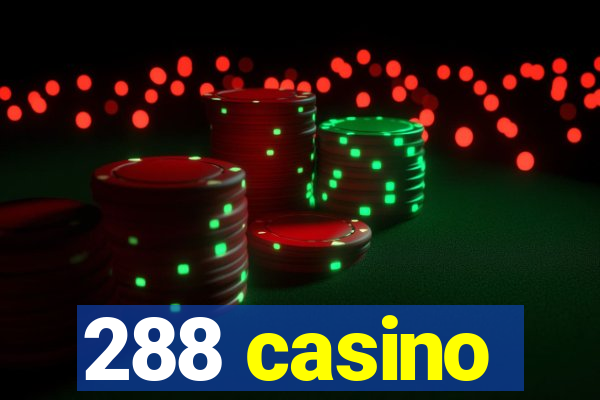 288 casino