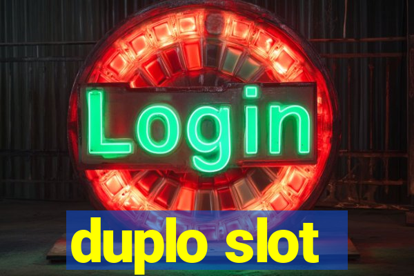 duplo slot