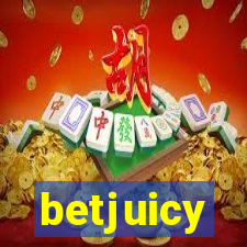 betjuicy