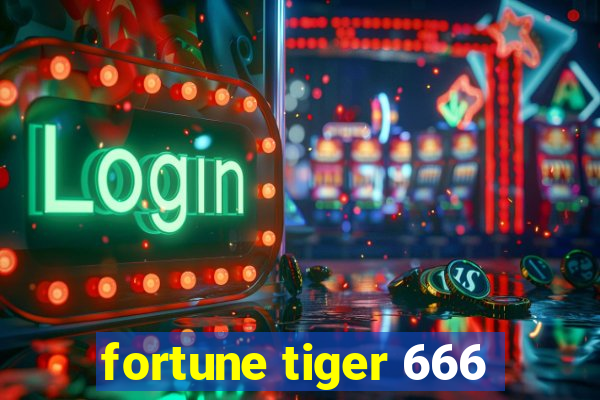 fortune tiger 666