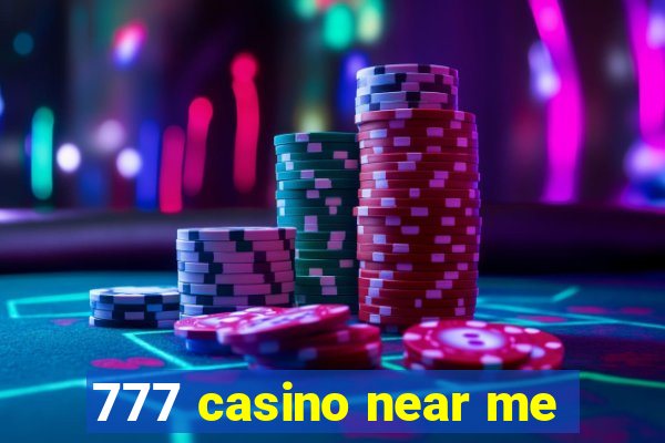 777 casino near me