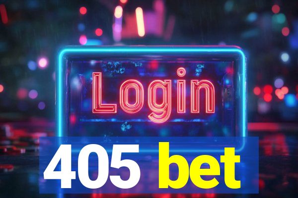 405 bet