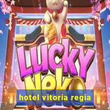 hotel vitoria regia