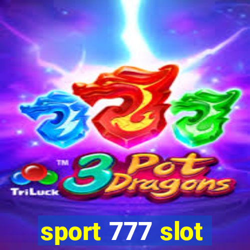 sport 777 slot