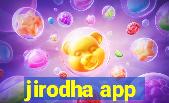 jirodha app