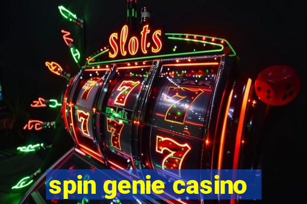 spin genie casino