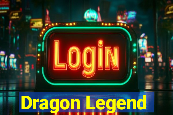 Dragon Legend