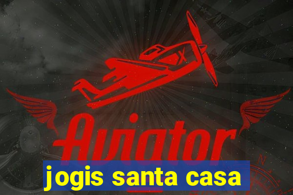 jogis santa casa