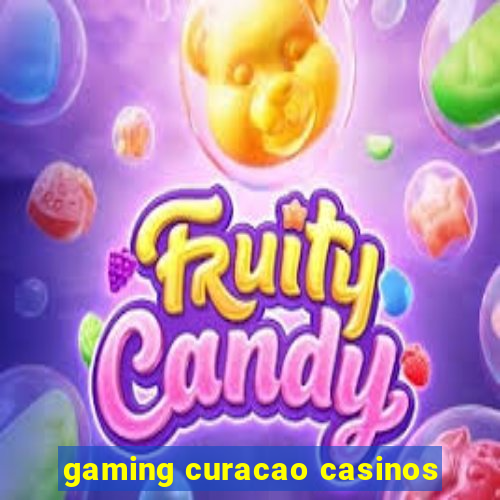 gaming curacao casinos