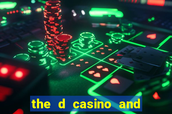 the d casino and hotel las vegas