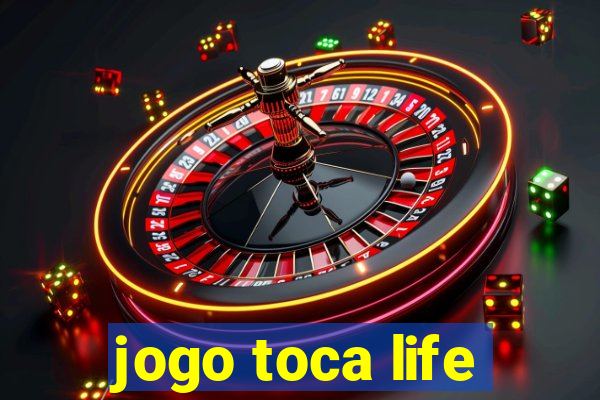 jogo toca life