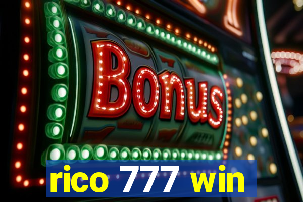 rico 777 win