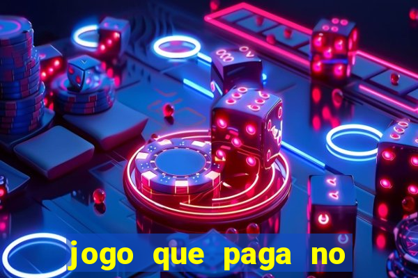 jogo que paga no cadastro sem deposito