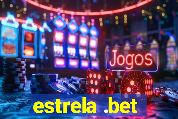 estrela .bet