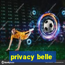 privacy belle