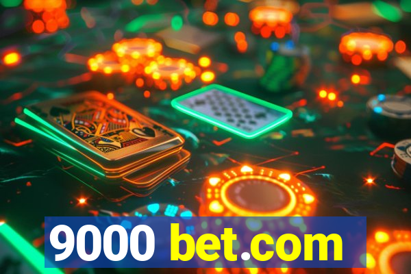 9000 bet.com