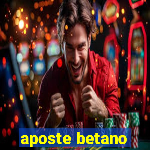 aposte betano