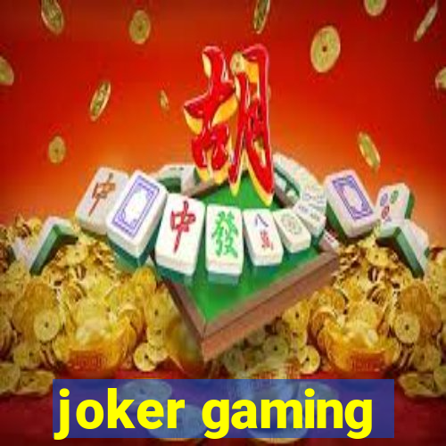 joker gaming