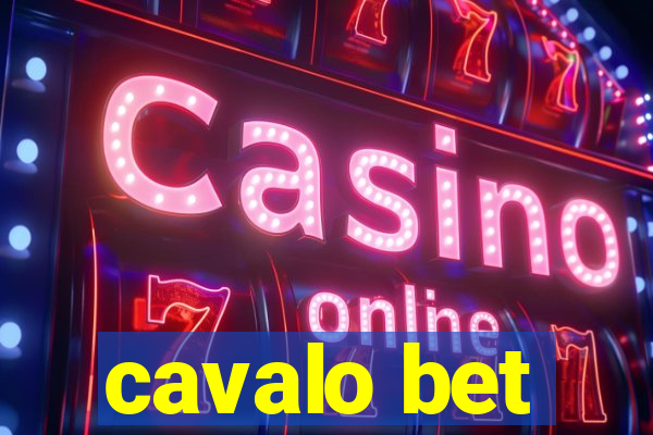 cavalo bet