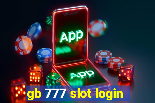 gb 777 slot login