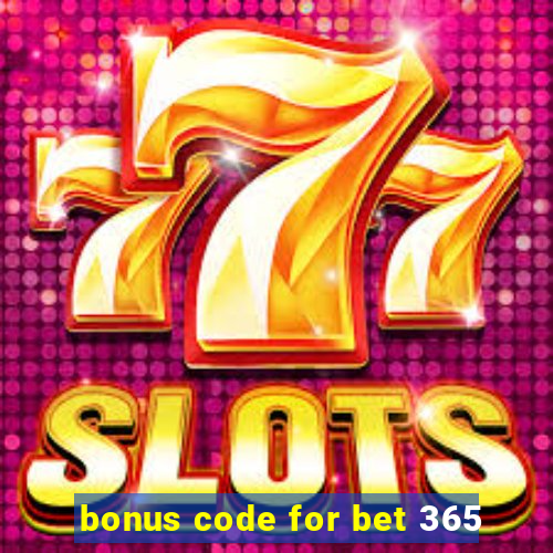 bonus code for bet 365