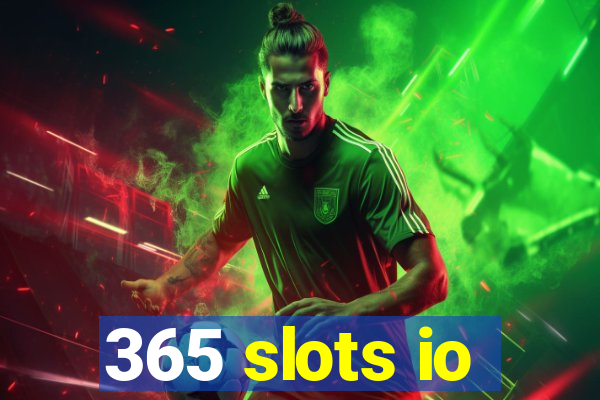 365 slots io