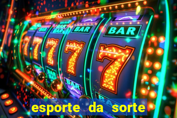 esporte da sorte vai de bet