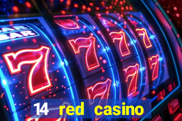 14 red casino bonus codes