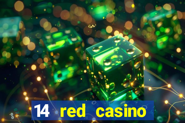 14 red casino bonus codes