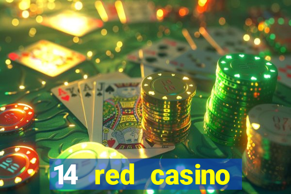 14 red casino bonus codes