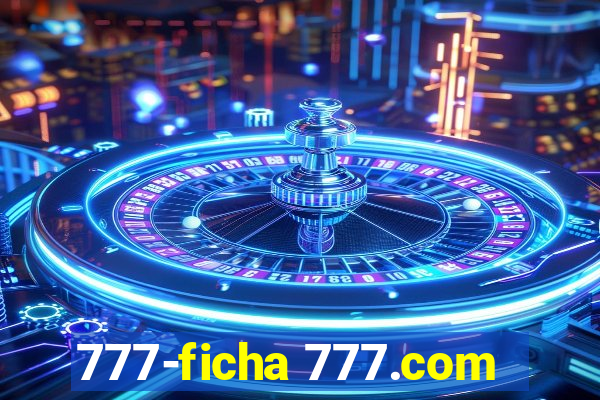 777-ficha 777.com