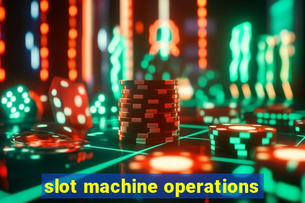 slot machine operations