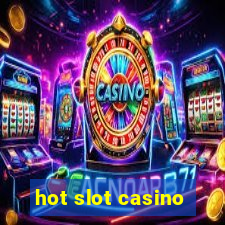 hot slot casino