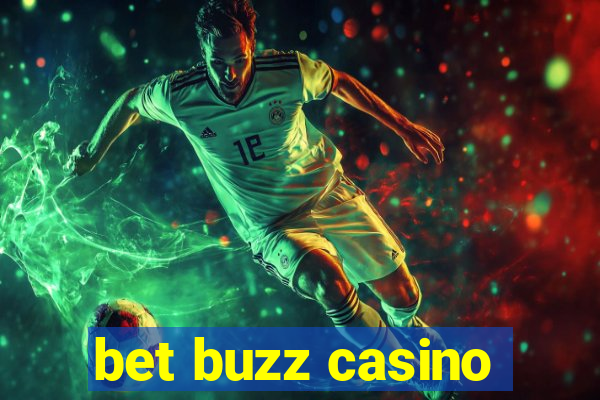 bet buzz casino