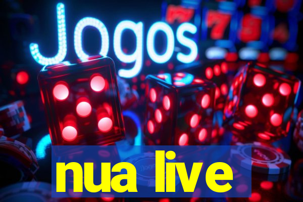 nua live