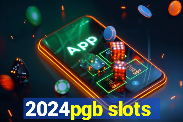 2024pgb slots