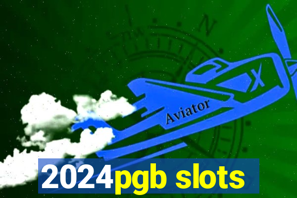 2024pgb slots