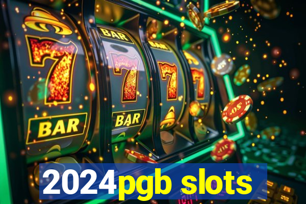 2024pgb slots