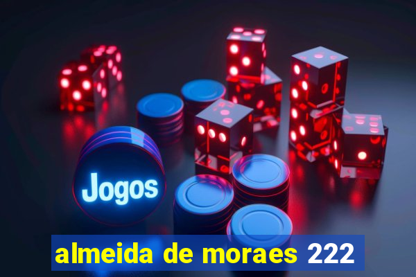 almeida de moraes 222