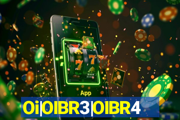 Oi|OIBR3|OIBR4