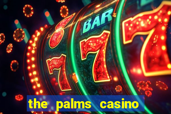 the palms casino resort las vegas