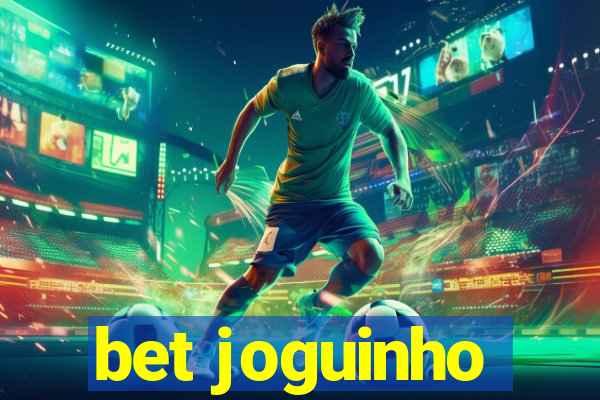 bet joguinho