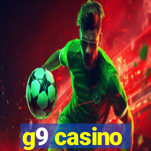 g9 casino