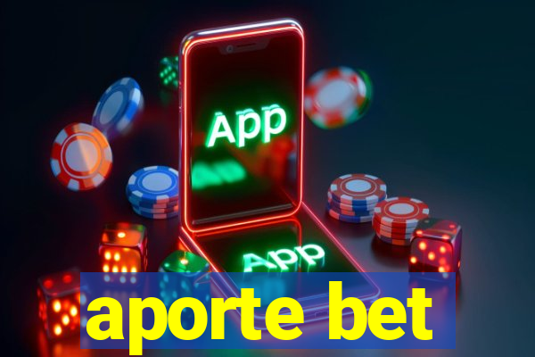 aporte bet