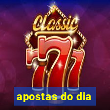 apostas do dia