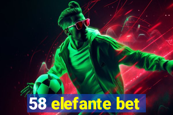 58 elefante bet