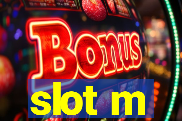 slot m