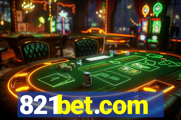 821bet.com